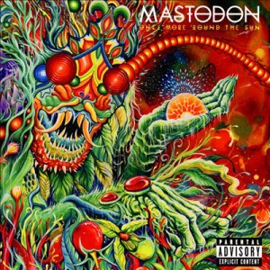 Mastodon-OnceMoreRoundtheSun