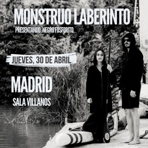 Monstruo Laberinto presentaran Negro Fosforito en Madrid en Abril